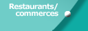 Restaurants / Commerces