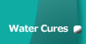 Water cures